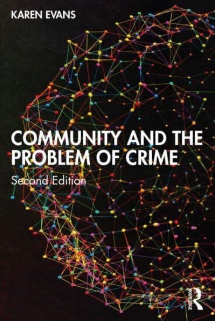 Bilde av Community And The Problem Of Crime Av Karen (university Of Liverpool Uk) Evans