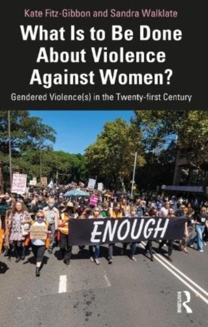 Bilde av What Is To Be Done About Violence Against Women? Av Kate (monash University Australia) Fitz-gibbon, Sandra (university Of Liverpool Uk) Walklate