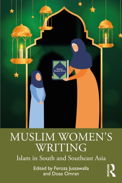 Bilde av Muslim Women¿s Writing From Across South And Southeast Asia
