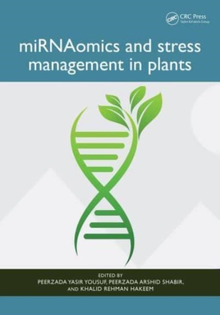 miRNAomics and stress management in plants