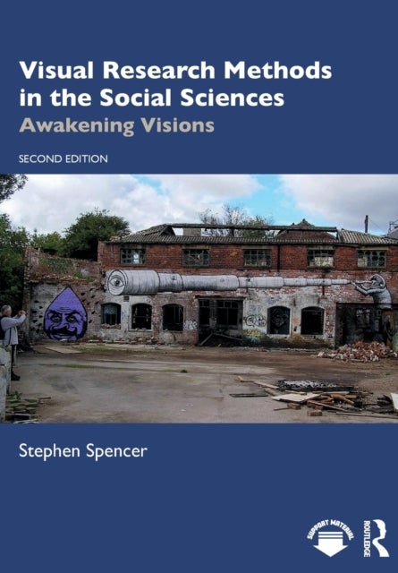 Bilde av Visual Research Methods In The Social Sciences Av Stephen Spencer