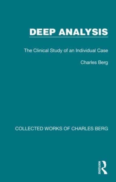 Deep Analysis - The Clinical Study of an Individual Case