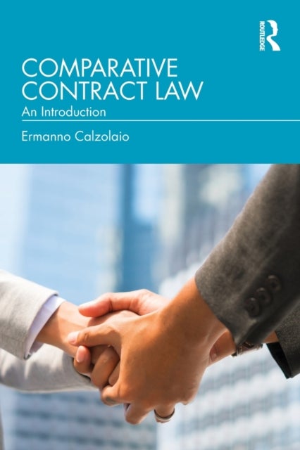 Comparative Contract Law - An Introduction