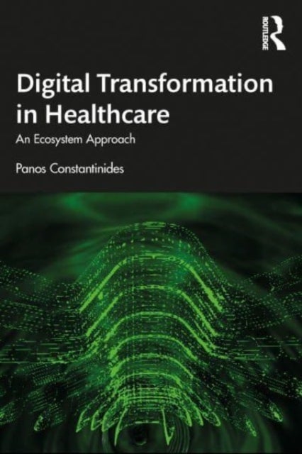 Digital Transformation in Healthcare - An Ecosystem Approach