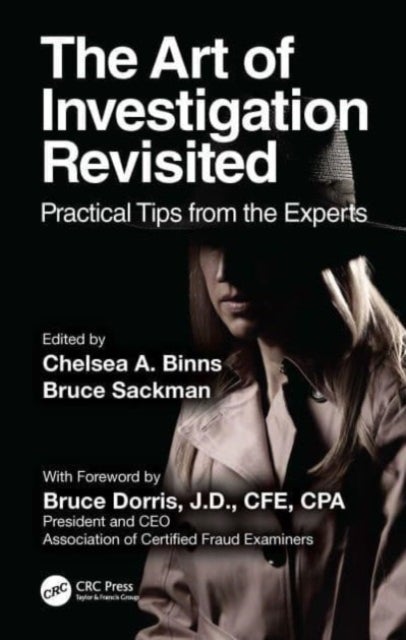 The Art of Investigation Revisited - Practical Tips from the Experts