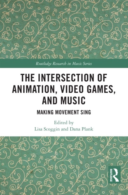 The Intersection of Animation, Video Games, and Music - Making Movement Sing