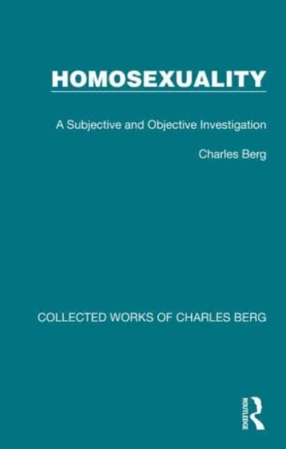 Homosexuality - A Subjective and Objective Investigation