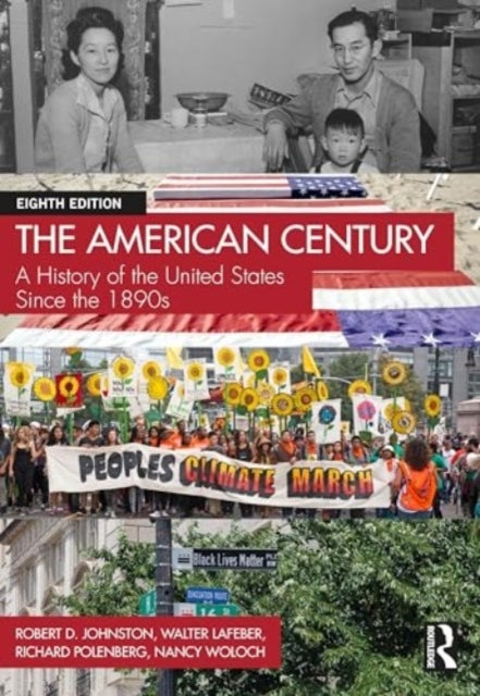 The American Century - A History of the United States Since the 1890s