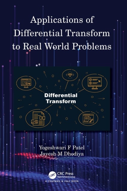 Bilde av Applications Of Differential Transform To Real World Problems Av Yogeshwari F (charotar University India) Patel, Jayesh M (svnit India) Dhodiya