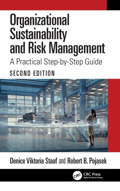 Organizational Sustainability and Risk Management - A Practical Step-by-Step Guide
