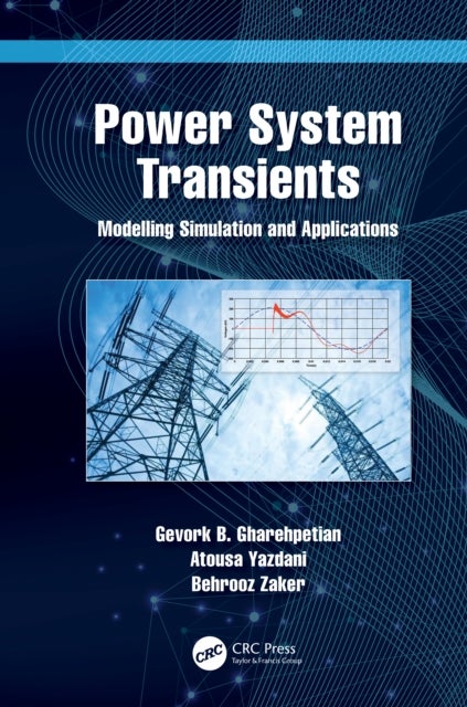 Power System Transients - Modelling Simulation and Applications