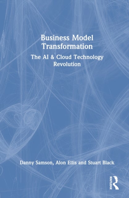 Business Model Transformation - The AI & Cloud Technology Revolution