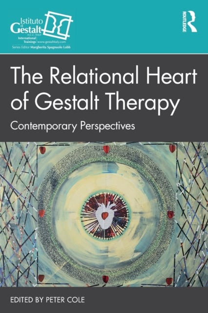 Bilde av The Relational Heart Of Gestalt Therapy