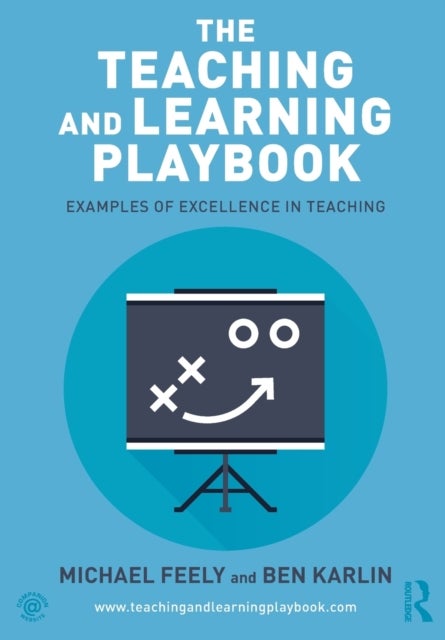 The Teaching and Learning Playbook - Examples of Excellence in Teaching