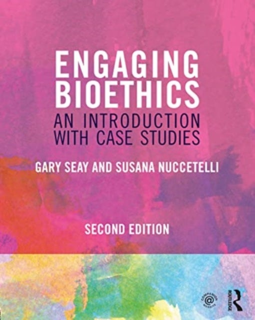 Bilde av Engaging Bioethics Av Gary Seay, Susana (st. Cloud State University Usa) Nuccetelli