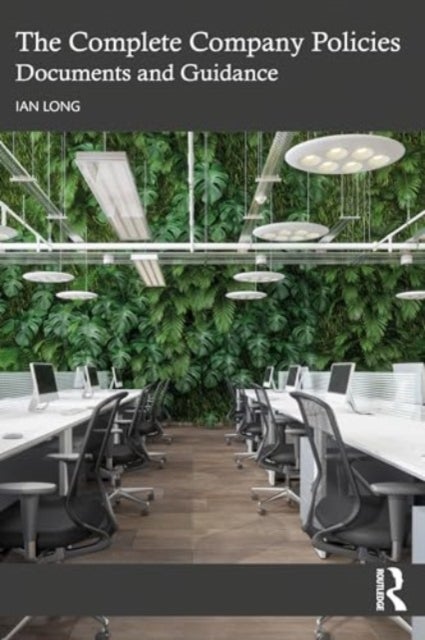 The Complete Company Policies - Documents and Guidance