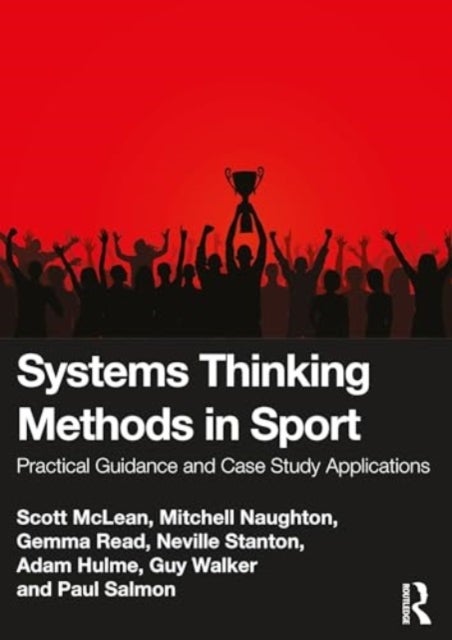 Systems Thinking Methods in Sport - Practical Guidance and Case Study Applications