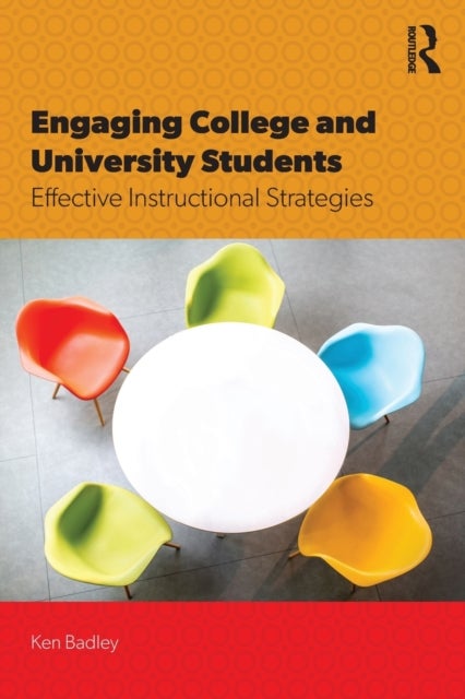 Engaging College and University Students - Effective Instructional Strategies