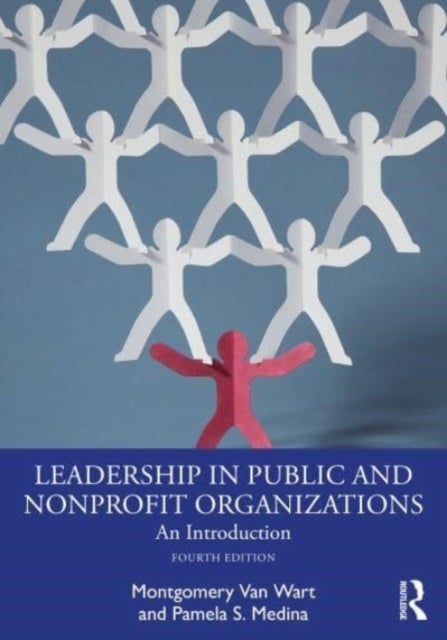 Leadership in Public and Nonprofit Organizations - An Introduction