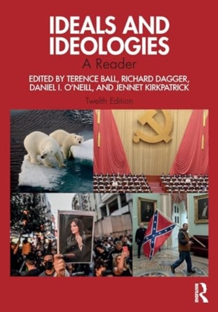 Ideals and Ideologies - A Reader