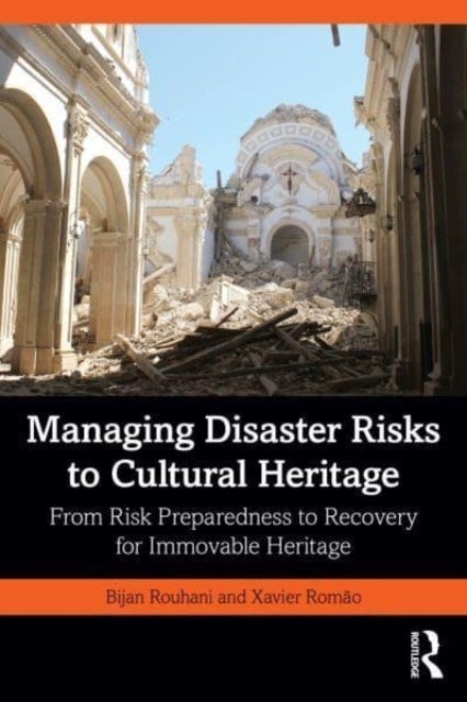 Bilde av Managing Disaster Risks To Cultural Heritage