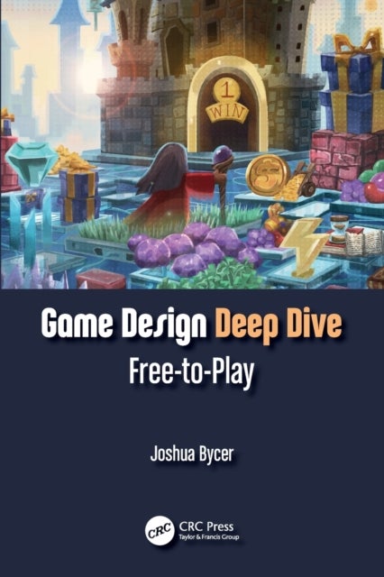 Game Design Deep Dive - Free-to-Play