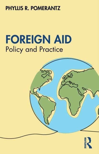 Foreign Aid - Policy and Practice