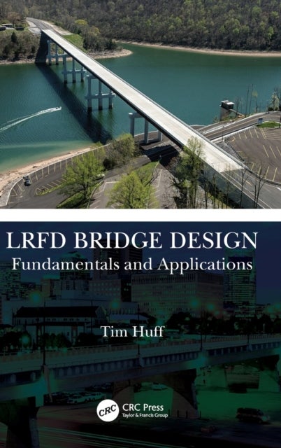 Bilde av Lrfd Bridge Design Av Tim Huff