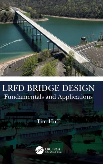 LRFD Bridge Design - Fundamentals and Applications