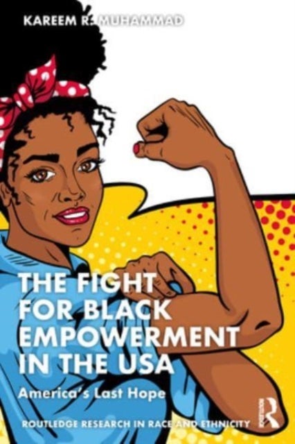 The Fight for Black Empowerment in the USA - America's Last Hope