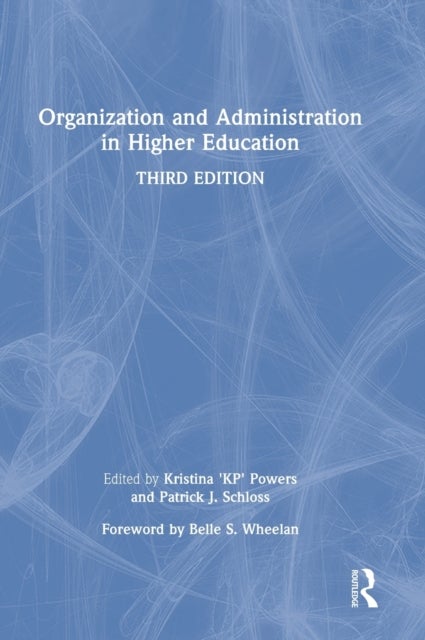 Organization and Administration in Higher Education
