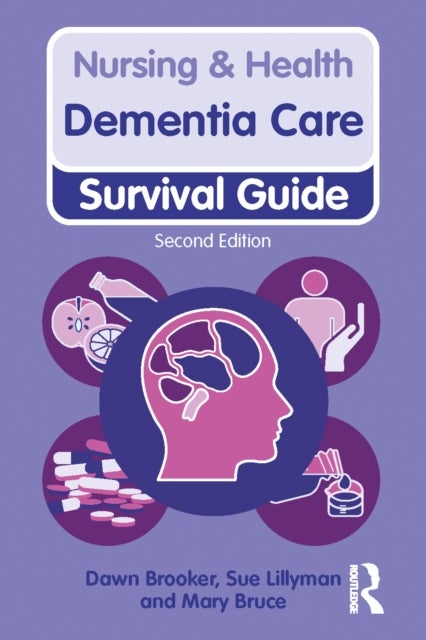 Bilde av Dementia Care, 2nd Ed Av Dawn Brooker, Sue Lillyman, Mary Bruce