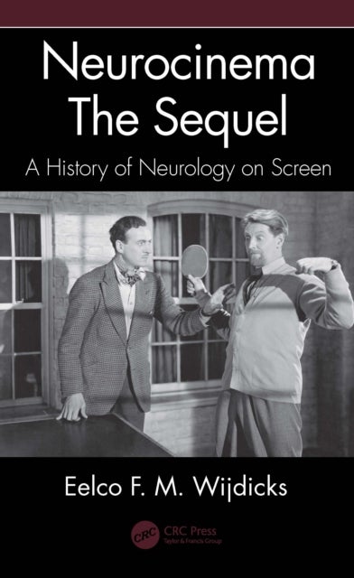 Neurocinema-The Sequel - A History of Neurology on Screen