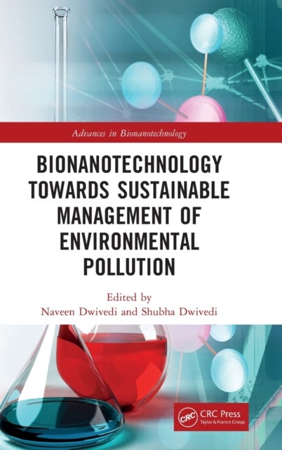 Bilde av Bionanotechnology Towards Sustainable Management Of Environmental Pollution