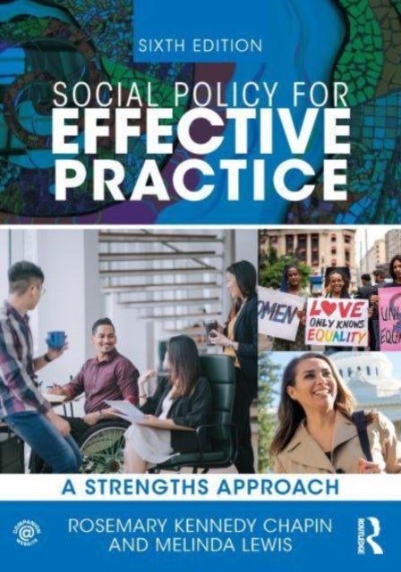 Social Policy for Effective Practice - A Strengths Approach
