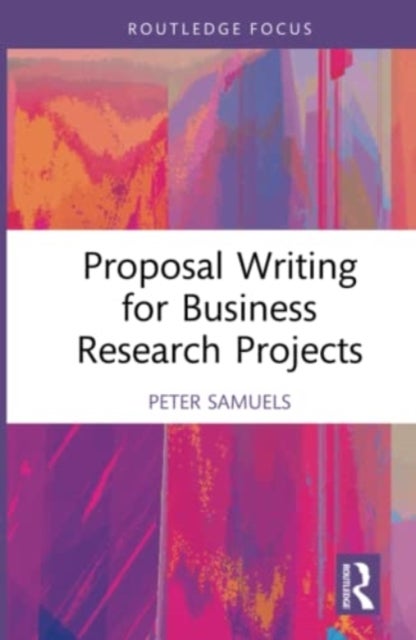 Proposal Writing for Business Research Projects