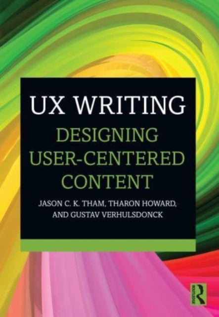UX Writing - Designing User-Centered Content