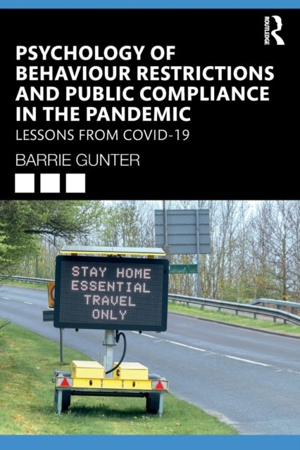 Psychology of Behaviour Restrictions and Public Compliance in the Pandemic - Lessons from COVID-19