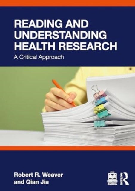 Reading and Understanding Health Research - A Critical Approach