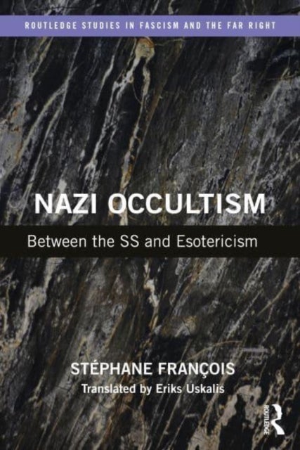 Nazi Occultism - Between the SS and Esotericism
