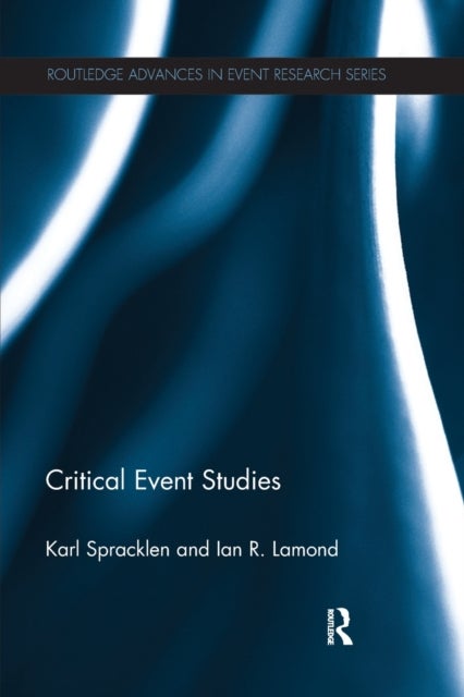 Bilde av Critical Event Studies Av Karl Spracklen, Ian R. Lamond