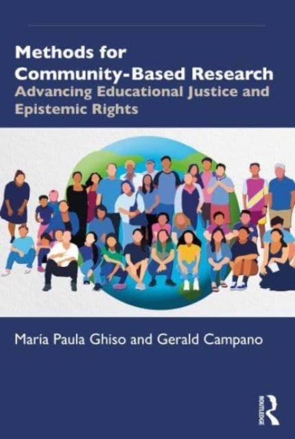 Methods for Community-Based Research - Advancing Educational Justice and Epistemic Rights