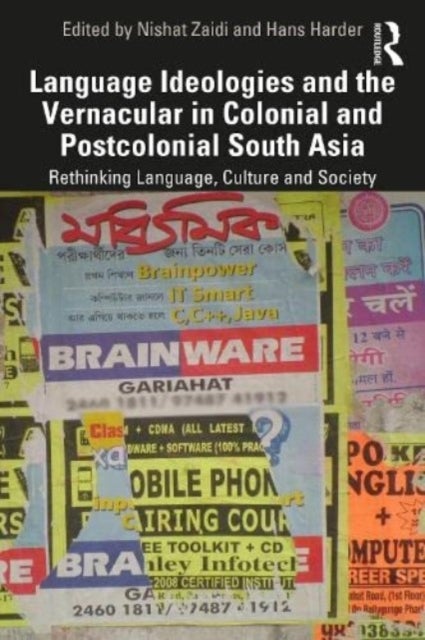 Bilde av Language Ideologies And The Vernacular In Colonial And Postcolonial South Asia