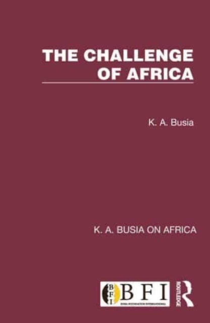 Bilde av The Challenge Of Africa Av K. A. Busia