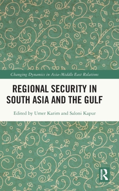 Bilde av Regional Security In South Asia And The Gulf