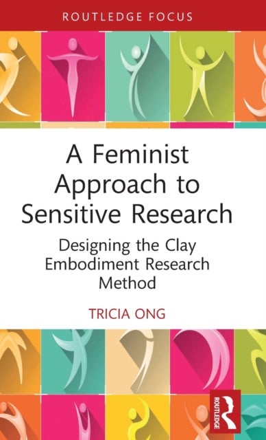 Bilde av A Feminist Approach To Sensitive Research Av Tricia (deakin University Australia) Ong