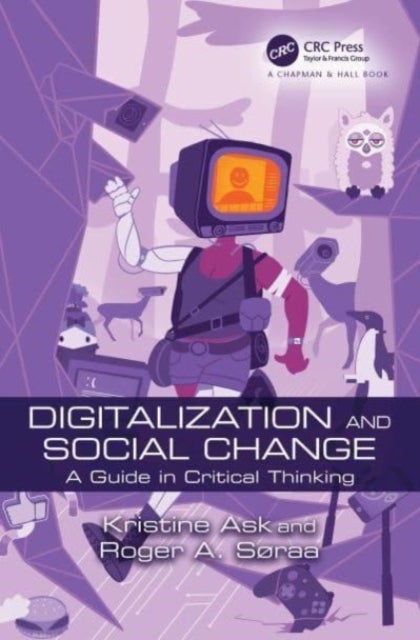Digitalization and Social Change - A Guide in Critical Thinking