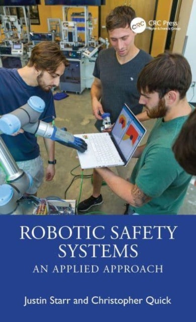 Robotic Safety Systems - An Applied Approach