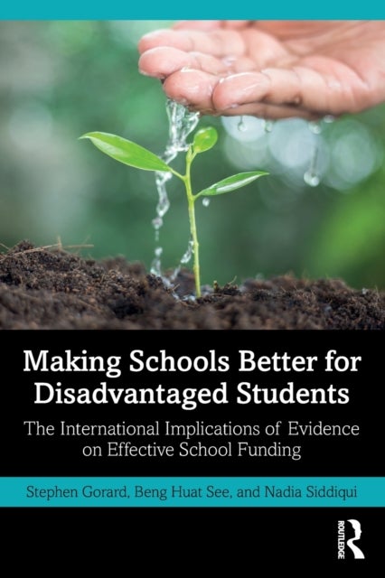 Making Schools Better for Disadvantaged Students - The International Implications of Evidence on Effective School Funding