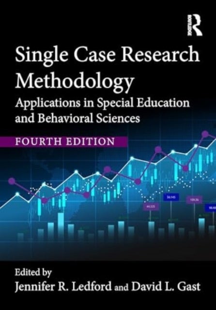 Single Case Research Methodology - Applications in Special Education and Behavioral Sciences
